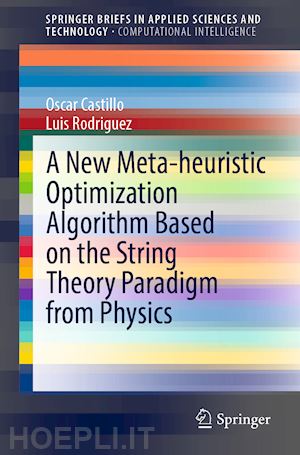 castillo oscar; rodriguez luis - a new meta-heuristic optimization algorithm based on the string theory paradigm from physics