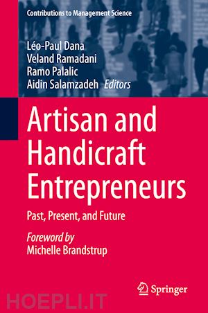 dana léo-paul (curatore); ramadani veland (curatore); palalic ramo (curatore); salamzadeh aidin (curatore) - artisan and handicraft entrepreneurs