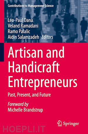 dana léo-paul (curatore); ramadani veland (curatore); palalic ramo (curatore); salamzadeh aidin (curatore) - artisan and handicraft entrepreneurs