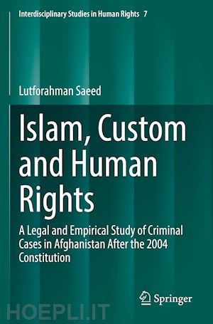saeed lutforahman - islam, custom and human rights
