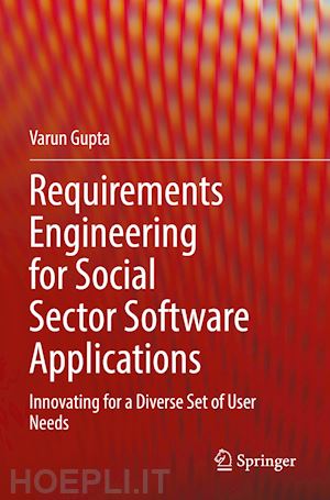 gupta varun - requirements engineering for social sector software applications