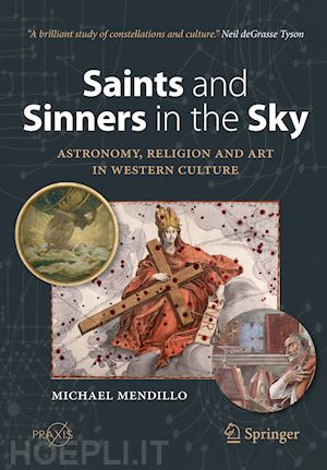 mendillo michael - saints and sinners in the sky: astronomy, religion and art in western culture