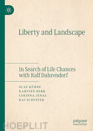 kühne olaf; berr karsten; jenal corinna; schuster kai - liberty and landscape