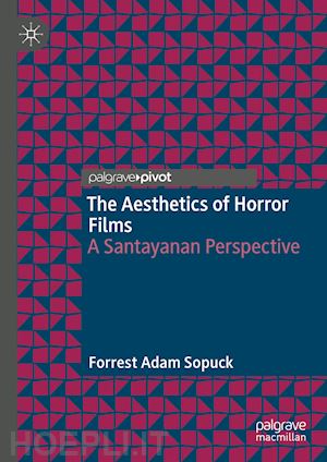 sopuck forrest adam - the aesthetics of horror films