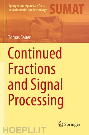 sauer tomas - continued fractions and signal processing