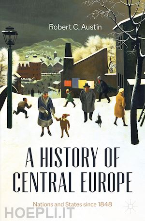 austin robert c. - a history of central europe