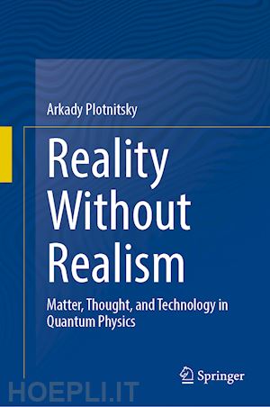 plotnitsky arkady - reality without realism