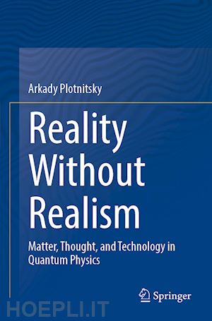 plotnitsky arkady - reality without realism