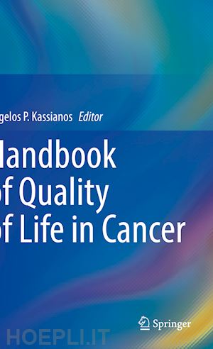 kassianos angelos p. (curatore) - handbook of quality of life in cancer