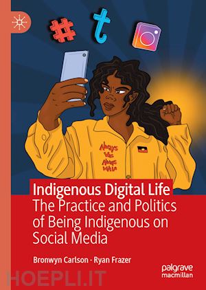 carlson bronwyn; frazer ryan - indigenous digital life