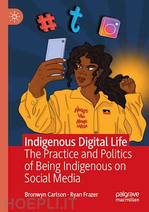 carlson bronwyn; frazer ryan - indigenous digital life