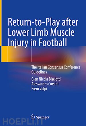 bisciotti gian nicola; corsini alessandro; volpi piero - return-to-play after lower limb muscle injury in football