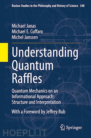 janas michael; cuffaro michael e.; janssen michel - understanding quantum raffles