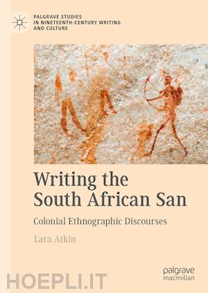 atkin lara - writing the south african san