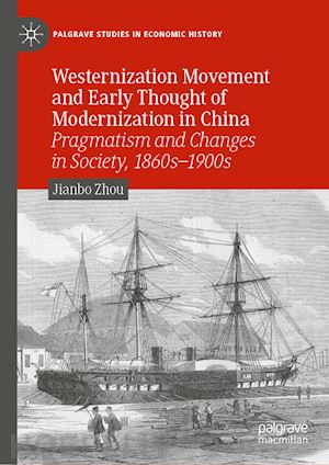 zhou jianbo - westernization movement and early thought of modernization in china
