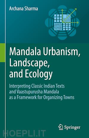 sharma archana - mandala urbanism, landscape, and ecology