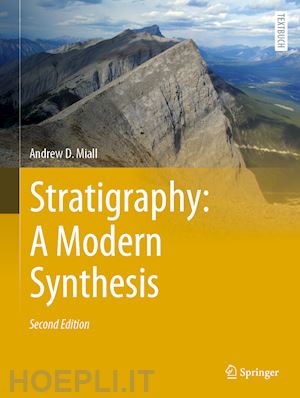 miall andrew d. - stratigraphy: a modern synthesis
