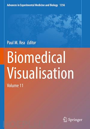 rea paul m. (curatore) - biomedical visualisation