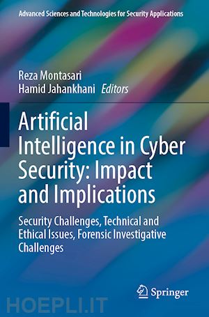 montasari reza (curatore); jahankhani hamid (curatore) - artificial intelligence in cyber security: impact and implications