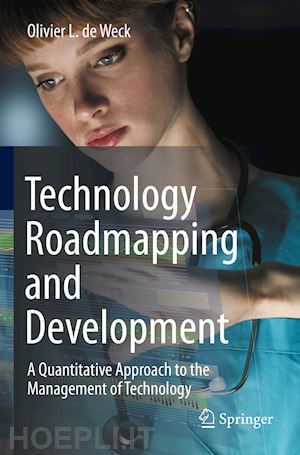 de weck olivier l. - technology roadmapping and development