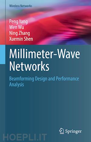 yang peng; wu wen; zhang ning; shen xuemin - millimeter-wave networks