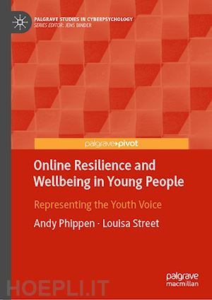 phippen andy; street louisa - online resilience and wellbeing in young people