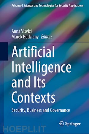 visvizi anna (curatore); bodziany marek (curatore) - artificial intelligence and its contexts