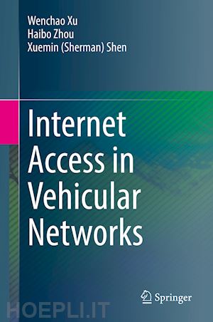 xu wenchao; zhou haibo; shen xuemin (sherman) - internet access in vehicular networks