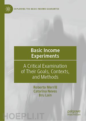 merrill roberto; neves catarina; laín bru - basic income experiments