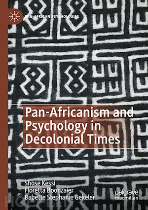 kessi shose; boonzaier floretta; gekeler babette stephanie - pan-africanism and psychology in decolonial times