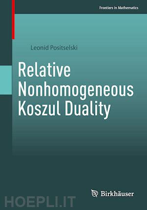 positselski leonid - relative nonhomogeneous koszul duality