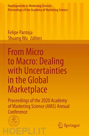 pantoja felipe (curatore); wu shuang (curatore) - from micro to macro: dealing with uncertainties in the global marketplace