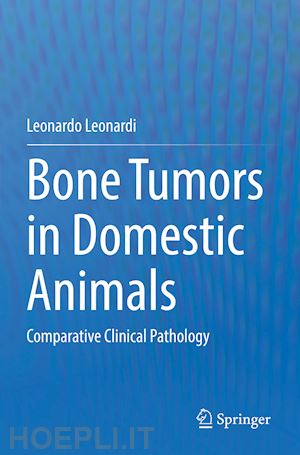 leonardi leonardo - bone tumors in domestic animals