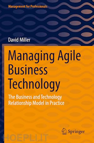 miller david - managing agile business technology