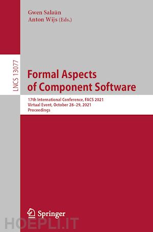 salaün gwen (curatore); wijs anton (curatore) - formal aspects of component software