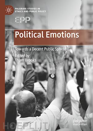 brooks thom (curatore) - political emotions