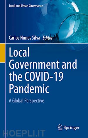 nunes silva carlos (curatore) - local government and the covid-19 pandemic
