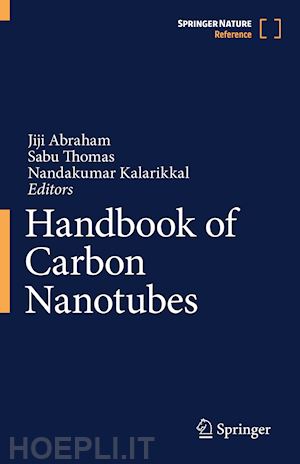 abraham jiji (curatore); thomas sabu (curatore); kalarikkal nandakumar (curatore) - handbook of carbon nanotubes