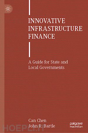 chen can; bartle john r. - innovative infrastructure finance