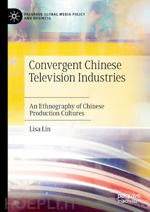 lin lisa - convergent chinese television industries