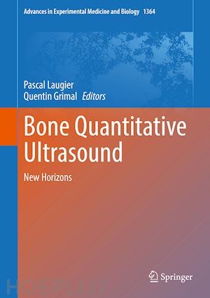 laugier pascal (curatore); grimal quentin (curatore) - bone quantitative ultrasound