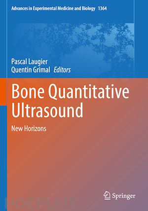 laugier pascal (curatore); grimal quentin (curatore) - bone quantitative ultrasound