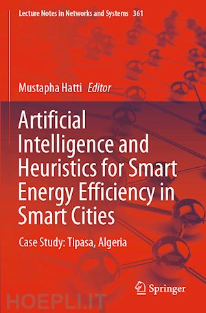 hatti mustapha (curatore) - artificial intelligence and heuristics for smart energy efficiency in smart cities