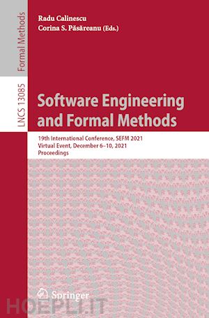 calinescu radu (curatore); pasareanu corina s. (curatore) - software engineering and formal methods