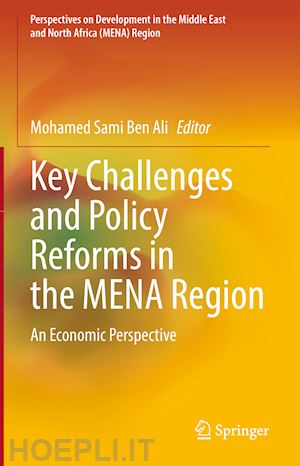 ben ali mohamed sami (curatore) - key challenges and policy reforms in the mena region