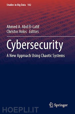 abd el-latif ahmed a. (curatore); volos christos (curatore) - cybersecurity