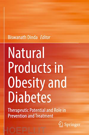 dinda biswanath (curatore) - natural products in obesity and diabetes