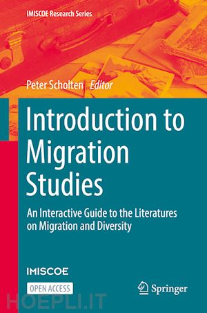 scholten peter (curatore) - introduction to migration studies