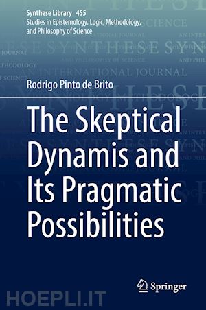 pinto de brito rodrigo - the skeptical dynamis and its pragmatic possibilities