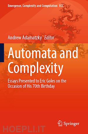 adamatzky andrew (curatore) - automata and  complexity